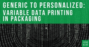 From Generic to Personalized: Variable Data Printing in Packaging