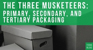 The Three Musketeers of Packaging: Primary, Secondary, and Tertiary