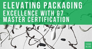 Elevating Packaging Excellence with G7 Master Certification