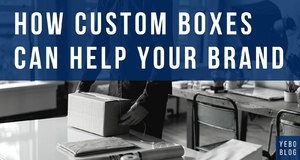 How can custom packaging boxes help your brand?