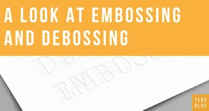 A Look at Embossing and Debossing!